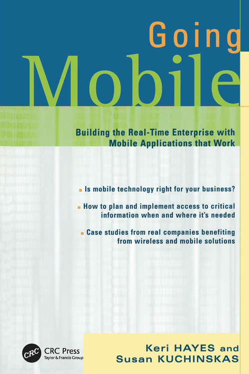 Book cover of Going Mobile: Building the Real-Time Enterprise with Mobile Applications that Work