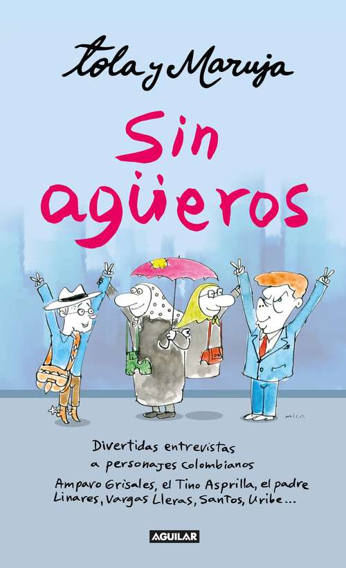Book cover of Tola y Maruja: sin agueros