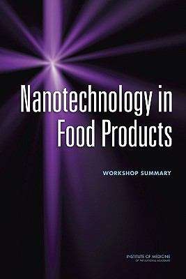 Book cover of Nanotechnology in Food Products: Workshop Summary