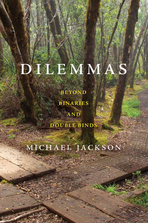 Book cover of Dilemmas: Beyond Binaries and Double Binds