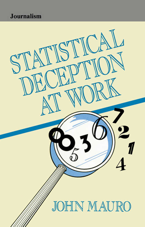 Book cover of Statistical Deception at Work (Routledge Communication Series)