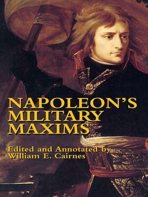 Book cover of Napoleon's Military Maxims