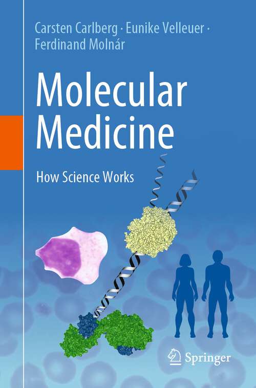 Book cover of Molecular Medicine: How Science Works (1st ed. 2023)