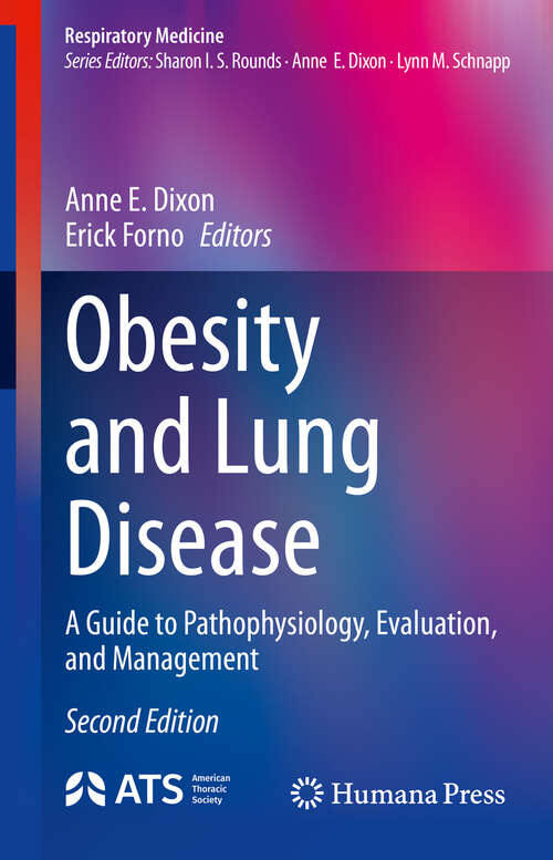 Book cover of Obesity and Lung Disease: A Guide to Pathophysiology, Evaluation, and Management (2nd ed. 2024) (Respiratory Medicine)