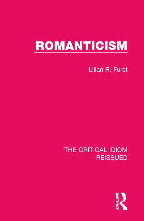 Book cover of Romanticism: Self-definition (The Critical Idiom Reissued #2)