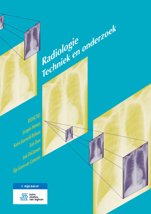 Book cover of Radiologie: Techniek en onderzoek (3rd ed. 2017)