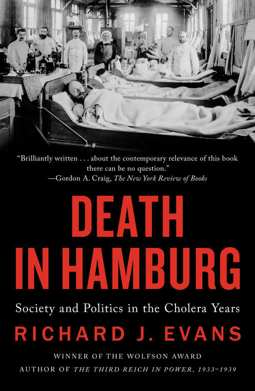 Book cover of Death in Hamburg: Society And Politics In The Cholera Years, 1830-1910