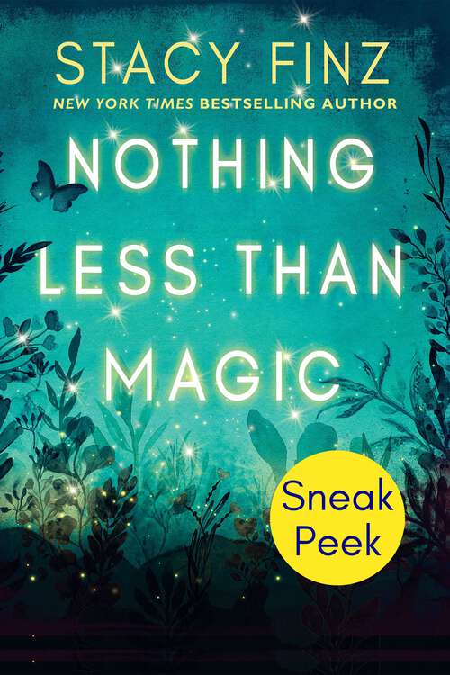 Book cover of Nothing Less than Magic: Sneak Peek