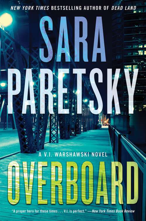 Book cover of Overboard: A Novel (V.I. Warshawski Novels #22)
