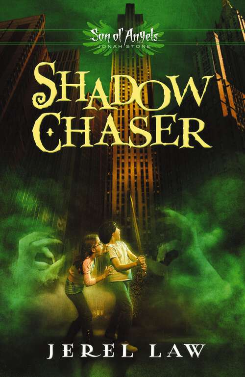 Book cover of Shadow Chaser (Son of Angels, Jonah Stone)