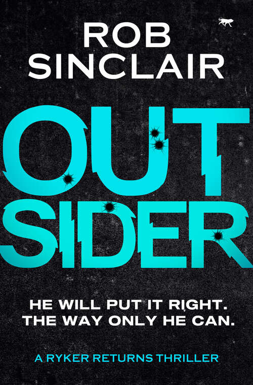 Book cover of Outsider (The Ryker Returns Thrillers #3)