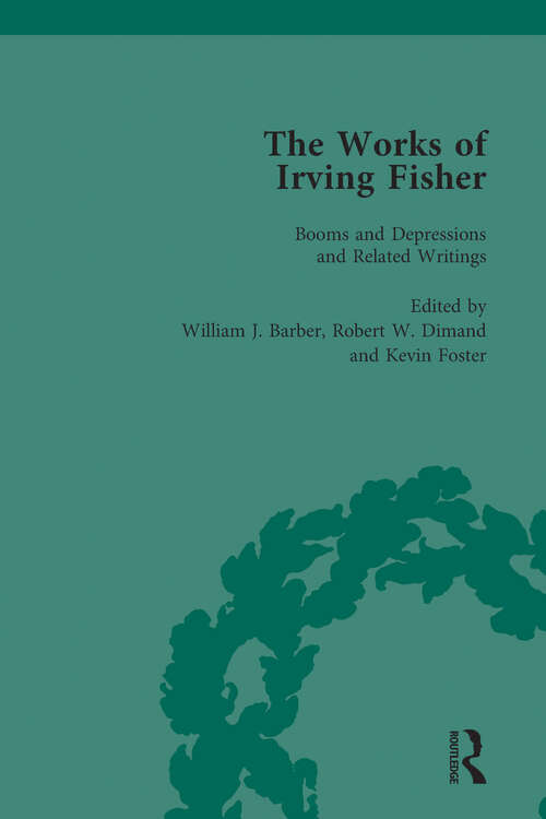 Book cover of The Works of Irving Fisher Vol 10