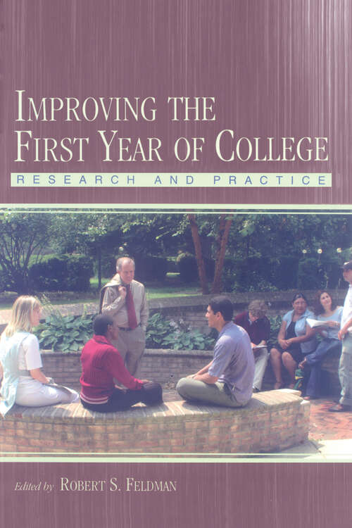Book cover of Improving the First Year of College: Research and Practice