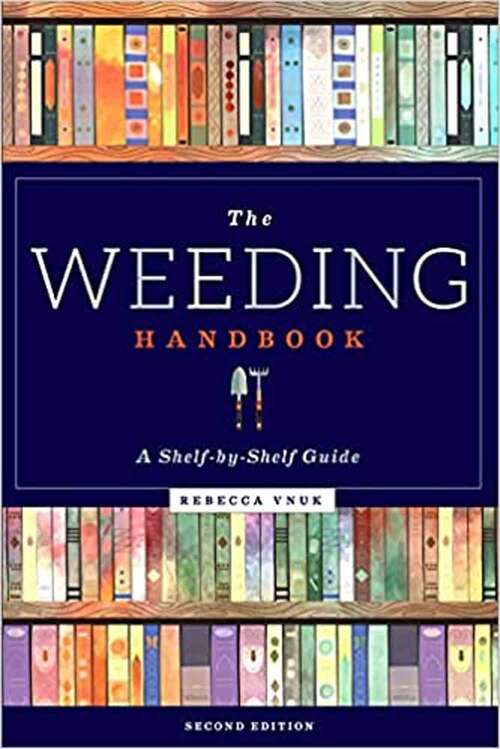 Book cover of The Weeding Handbook: A Shelf-by-shelf Guide (2)