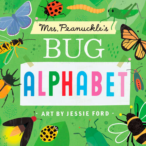 Book cover of Mrs. Peanuckle's Bug Alphabet (Mrs. Peanuckle's Alphabet #3)