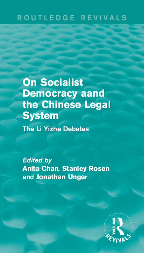 Book cover of On Socialist Democracy and the Chinese Legal System: The Li Yizhe Debates (Routledge Revivals)