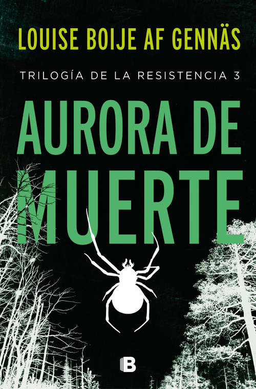 Book cover of Aurora de muerte (Trilogía de la Resistencia 3) (Trilogía de la Resistencia: Volumen 3)