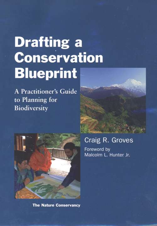 Book cover of Drafting a Conservation Blueprint: A Practitioner's Guide To Planning For Biodiversity