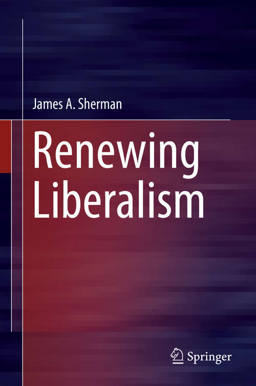 Book cover of Renewing Liberalism