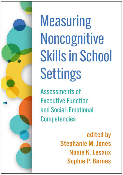 Book cover of Measuring Noncognitive Skills in School Settings: Assessments of Executive Function and Social-Emotional Competencies