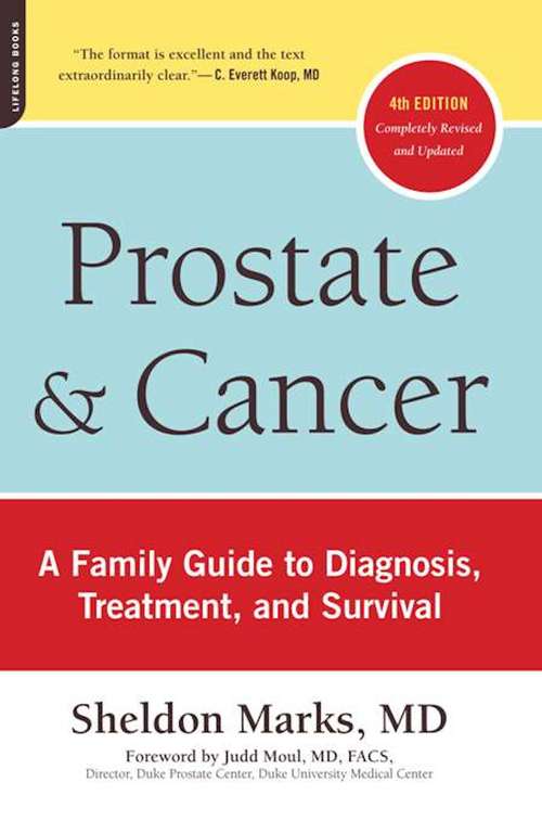 Book cover of Prostate and Cancer: A Family Guide to Diagnosis, Treatment, and Survival