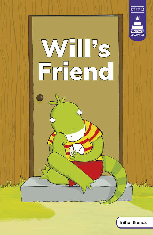 Book cover of Will's Friend (Stairway Decodables Step 2)