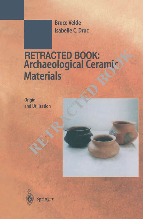 Book cover of Archaeological Ceramic Materials: Origin and Utilization (1999) (Natural Science in Archaeology)