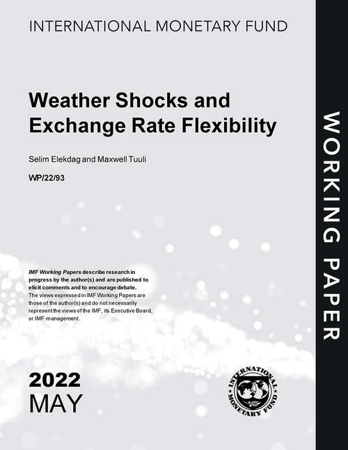 Book cover of Weather Shocks and Exchange Rate Flexibility (Imf Working Papers)