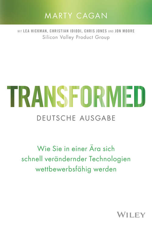 Book cover of Transformed - deutsche Ausgabe: Wie Sie in einer Ära sich schnell verändernder Technologien wettbewerbsfähig werden