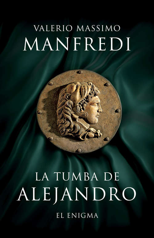 Book cover of La tumba de Alejandro: El enigma