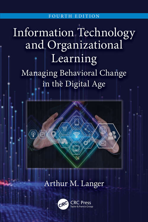 Book cover of Information Technology and Organizational Learning: Managing Behavioral Change in the Digital Age (3)