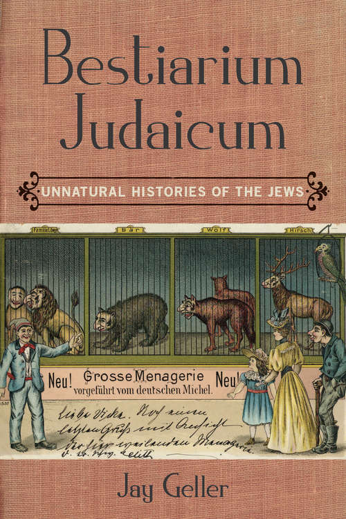 Book cover of Bestiarium Judaicum: Unnatural Histories of the Jews