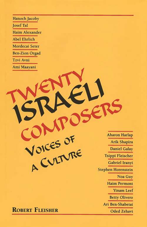 Book cover of Twenty Israeli Composers: Voices of a Culture