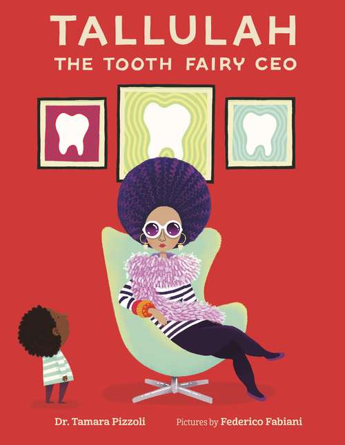 Book cover of Tallulah the Tooth Fairy CEO