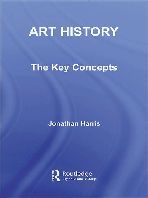 Book cover of Art History: The Key Concepts (Routledge Key Guides)