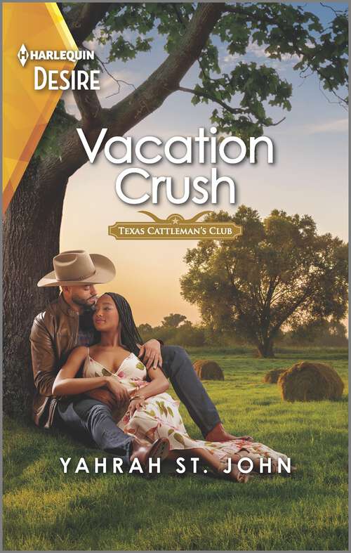 Book cover of Vacation Crush: A flirty Western romance (Original) (Texas Cattleman's Club: Ranchers and Rivals #5)