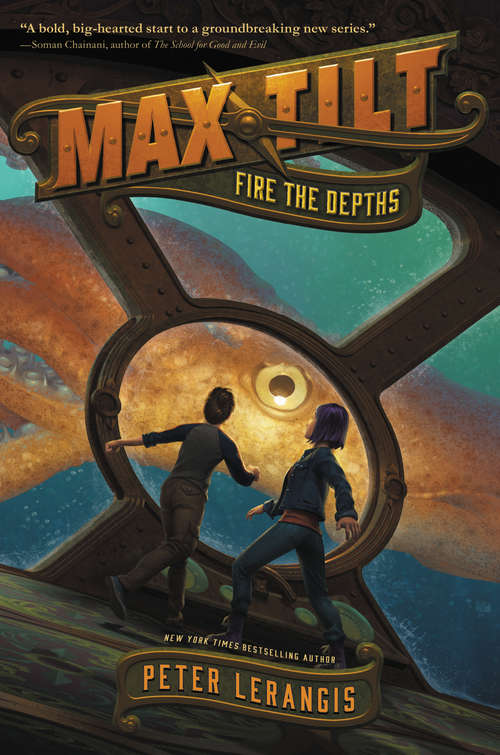 Book cover of Max Tilt: Fire the Depths (Max Tilt #1)