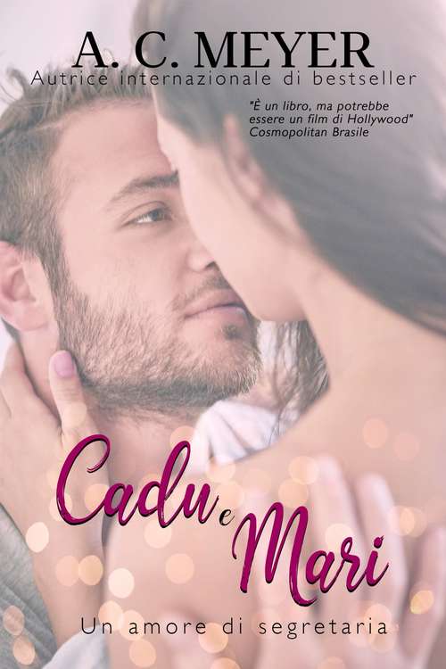 Book cover of Cadu e Mari: Un amore di segretaria