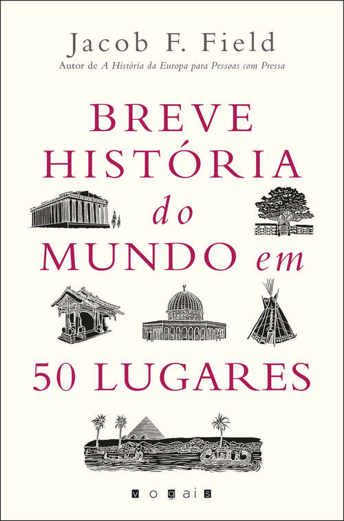 Book cover of Breve História do Mundo em 50 Lugares