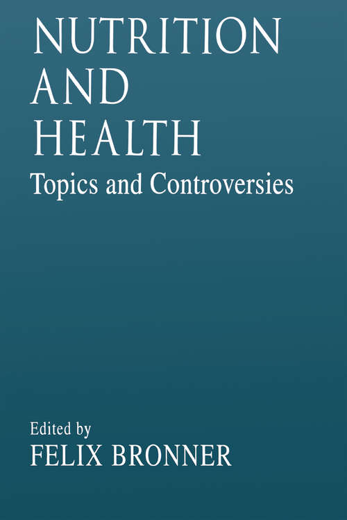 Book cover of Nutrition and HealthTopics and Controversies