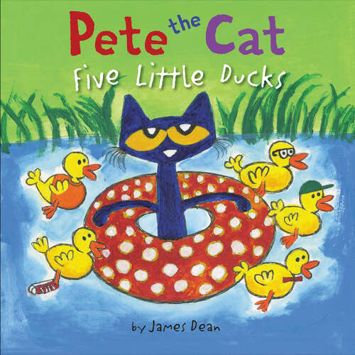 Book cover of Pete the Cat: Five Little Ducks (Pete the Cat)