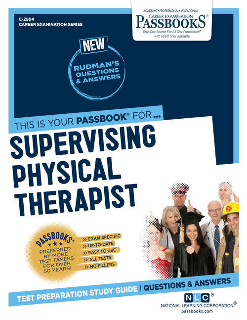 Book cover of Supervising Physical Therapist: Passbooks Study Guide (Career Examination Series)