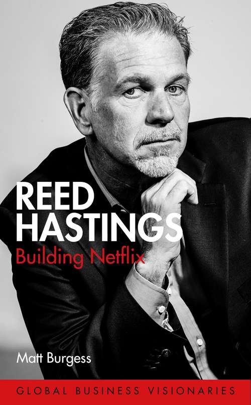 Book cover of Reed Hastings: Building Netflix