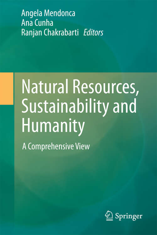 Book cover of Natural Resources, Sustainability and Humanity: A Comprehensive View