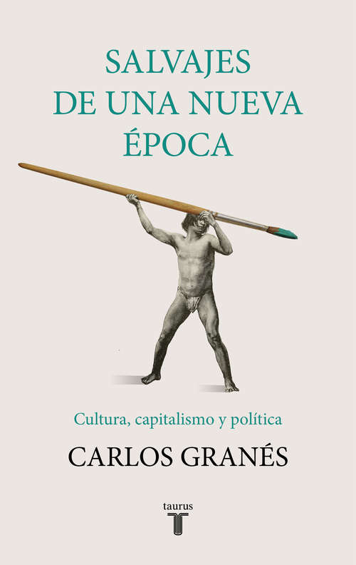 Book cover of Salvajes de una nueva época