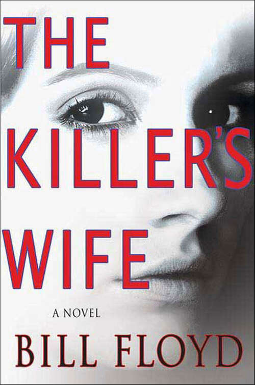 Book cover of The Killer's Wife: A Novel