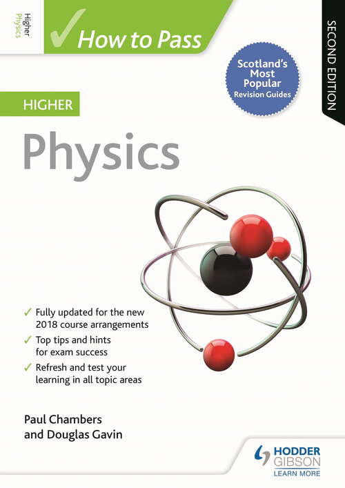 Book cover of How to Pass Higher Physics, Second Edition (How To Pass - Higher Level)