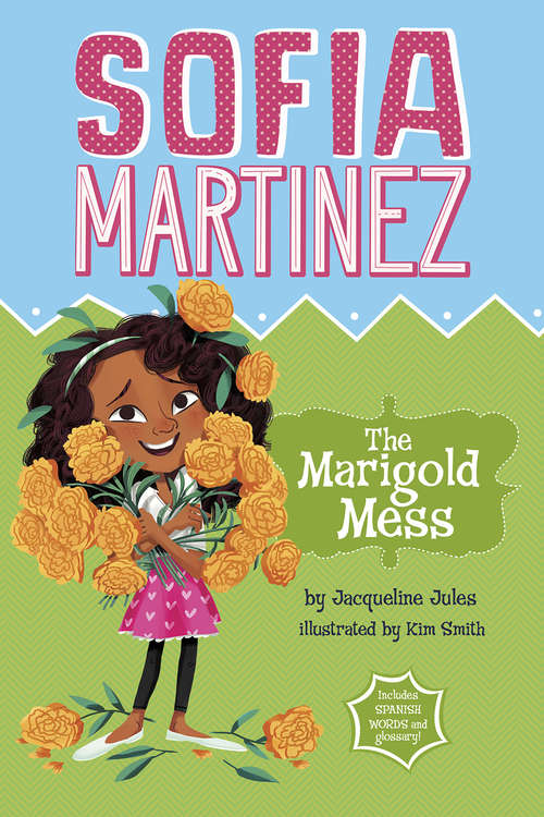 Book cover of The Marigold Mess (Sofia Martinez)