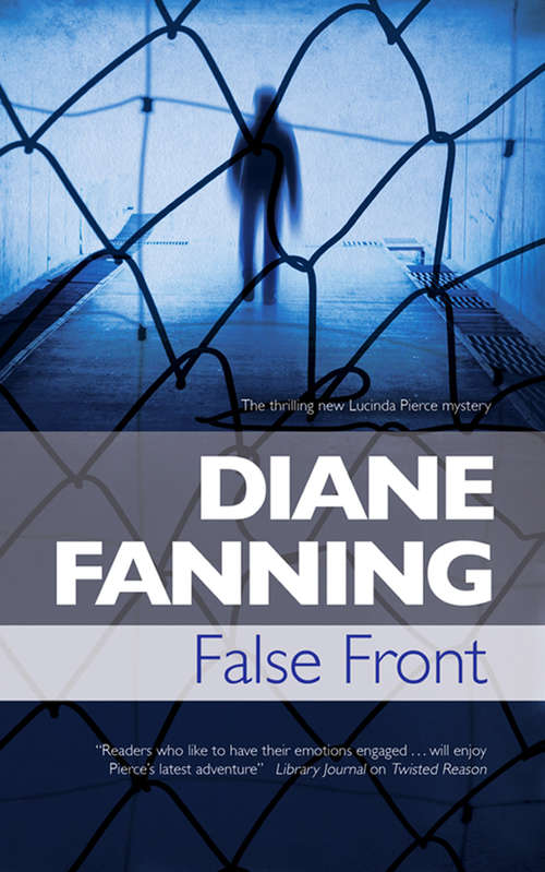 Book cover of False Front (The Lucinda Pierce Mysteries #5)