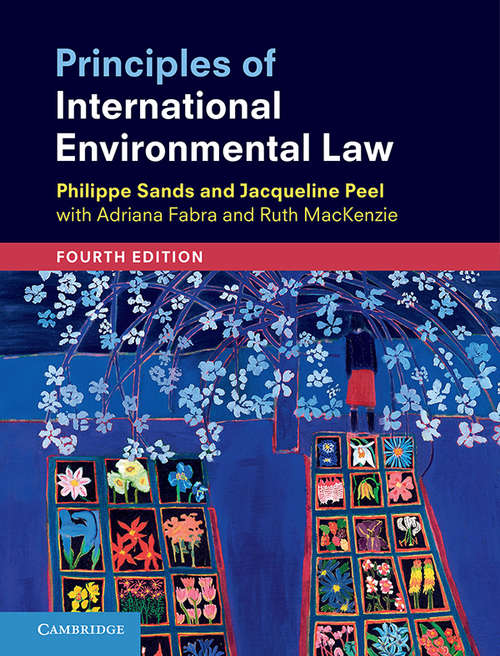 Book cover of Principles of International Environmental Law: Frameworks, Standards, And Implementation (Studies In International Law)